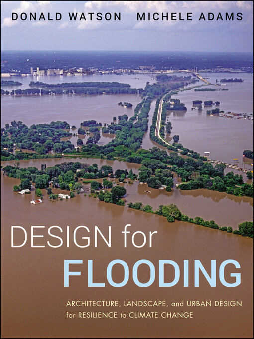 Title details for Design for Flooding by Donald Watson - Available